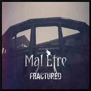 Mal Etre - Fractured