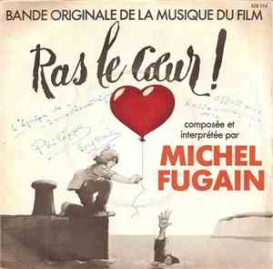 Michel Fugain - Ras Le Coeur!