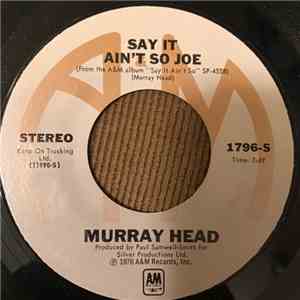 Murray Head - Say It Ain't So Joe