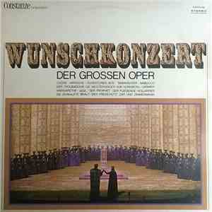 Orchester Der Staatsoper Hamburg, Chor Der Hamburgischen Staatsoper, The London Philharmonic Orchestra, Leopold Ludwig, Reinhard Linz, Horst Stein - Wunschkonzert Der Grossen Oper