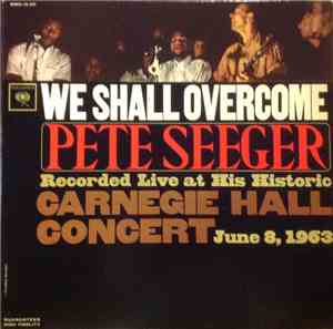 Pete Seeger - We Shall Overcome