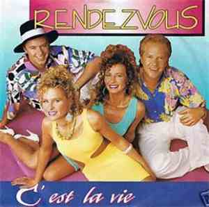 Rendezvous - C'est La Vie