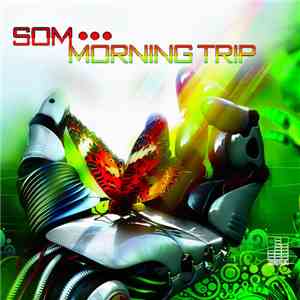SOM - Morning Trip