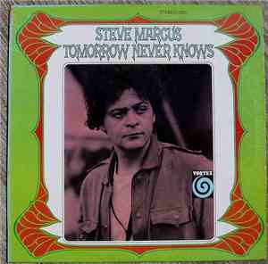 Steve Marcus - Tomorrow Never Knows