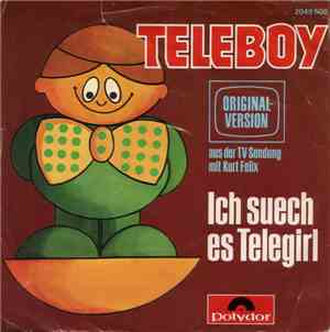 Teleboy - Teleboy / Ich Suech Es Telegirl
