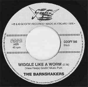 The Barnshakers - Wiggle Like A Worm