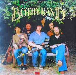 The Bothy Band - Old Hag You Have Killed Me