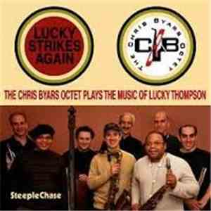 The Chris Byars Octet - Lucky Strikes Again