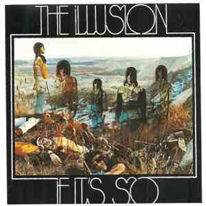The Illusion - If It's So