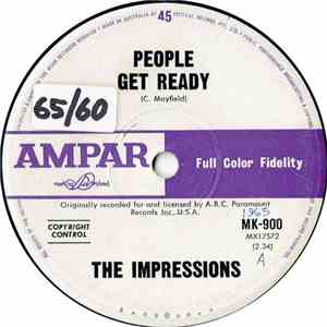 The Impressions - People Get Ready / I've Been Trying