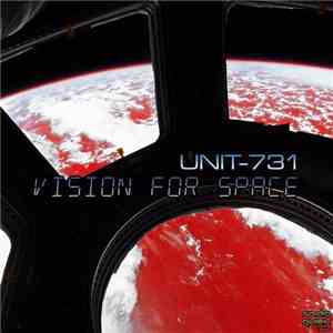 Unit-731 - Vision For Space