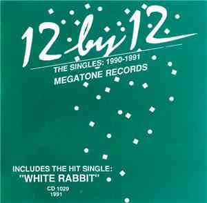 Various - 12 By 12 - The Singles: 1990-1991