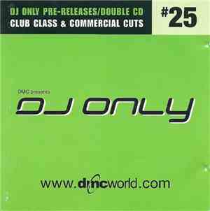 Various - DMC Presents DJ Only #25