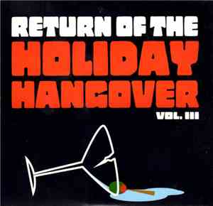 Various - Return Of The Holiday Hangover Vol. III