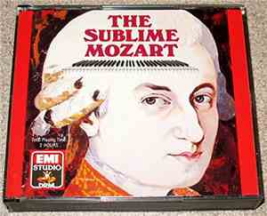 Wolfgang Amadeus Mozart - The Sublime Mozart