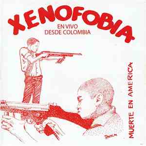 Xenofobia - En Vivo Desde Colombia