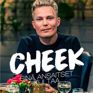 Cheek  - Sinä Ansaitset Kultaa