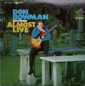 Don Bowman - Recorded Almost Live