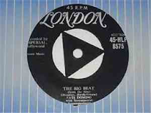 Fats Domino - The Big Beat / I Want You To Know