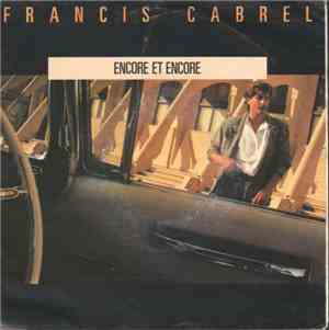 Francis Cabrel - Encore Et Encore