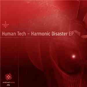 Human Tech - Harmonic Disaster EP