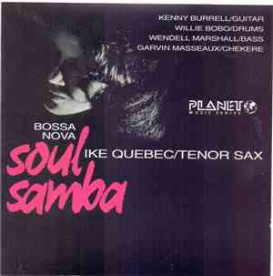 Ike Quebec - Bossa Nova Soul Samba