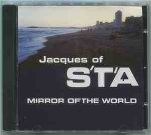 Jacques of S'T'A - Mirror Of The World
