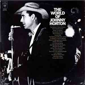 Johnny Horton - The World Of Johnny Horton