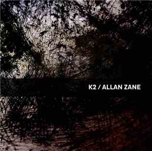 K2 / Allan Zane - K2 / Allan Zane