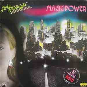 Magic Power - Lady Midnight / Livin' For The Moment