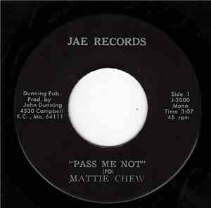 Mattie Chew - Pass Me Not