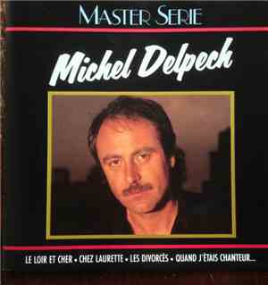 Michel Delpech - Master Serie