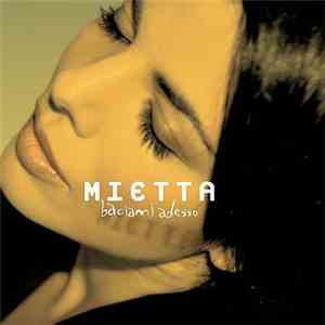 Mietta - Baciami Adesso