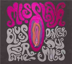 Miss Lava - Blues For The Dangerous Miles
