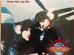 Navigators  - Come Into My Life