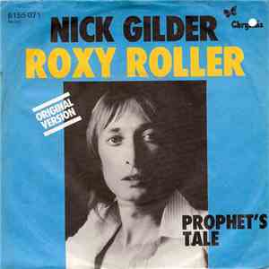 Nick Gilder - Roxy Roller