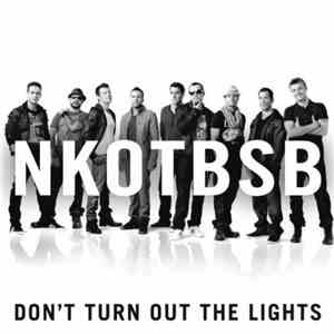 NKOTBSB - Don't Turn Out The Lights