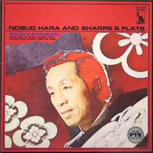 Nobuo Hara And Sharps & Flats - Double Exposure