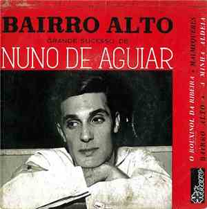 Nuno De Aguiar - Bairro Alto