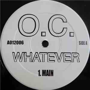 O.C. - Whatever