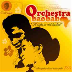 Orchestra Baobab - A Night At Club Baobab