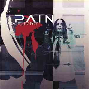 Pain  - Bye/Die
