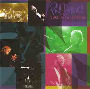 Phil Driscoll - Live! With Friends
