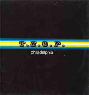 Philadelphia - T.S.O.P.