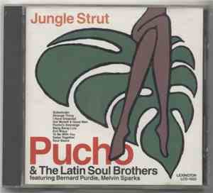 Pucho & The Latin Soul Brothers - Jungle Strut
