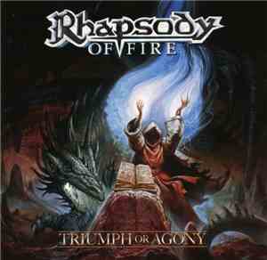 Rhapsody Of Fire - Triumph Or Agony