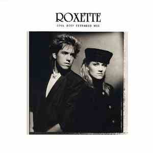 Roxette - Soul Deep (Extended Mix)