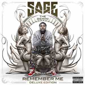 Sage The Gemini - Remember Me