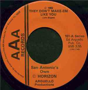 San Antonio's Own Horizon - They Don't Make-Em Like You / Alone Together