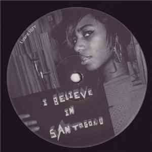 Santogold - I Believe In Santogold